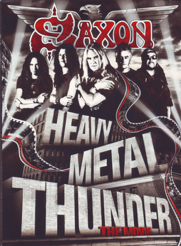 Saxon : Heavy Metal Thunder - The Movie